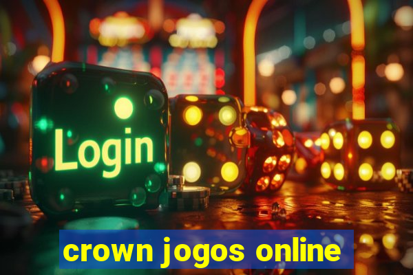 crown jogos online