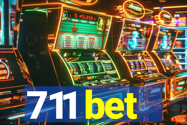 711 bet