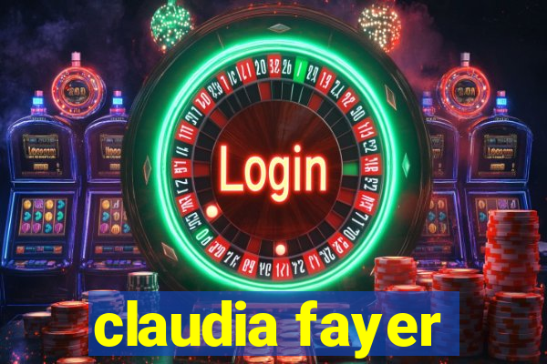 claudia fayer