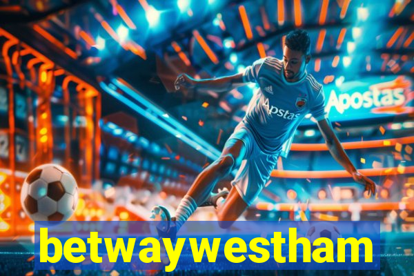 betwaywestham