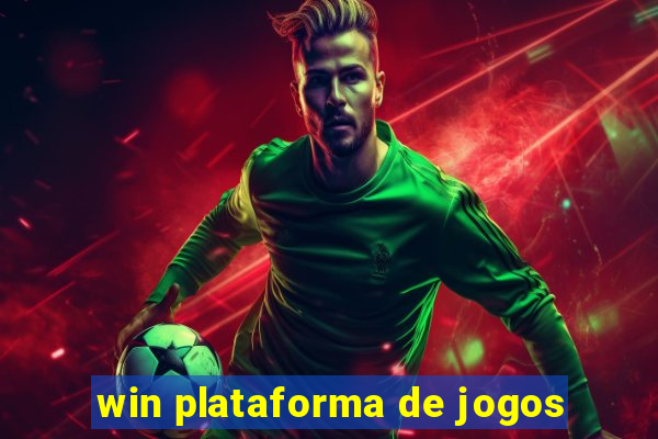 win plataforma de jogos