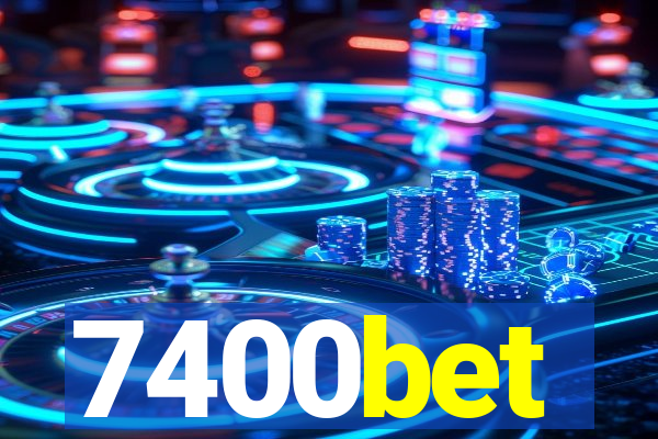 7400bet