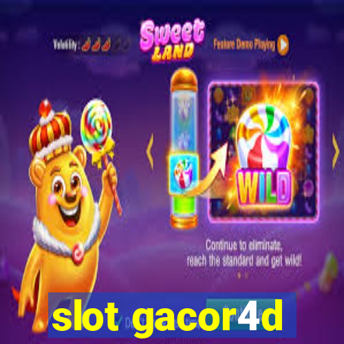 slot gacor4d