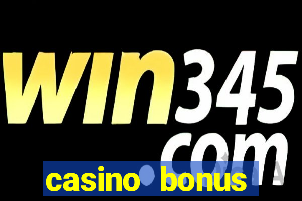 casino bonus without deposit