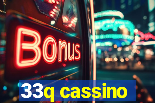 33q cassino