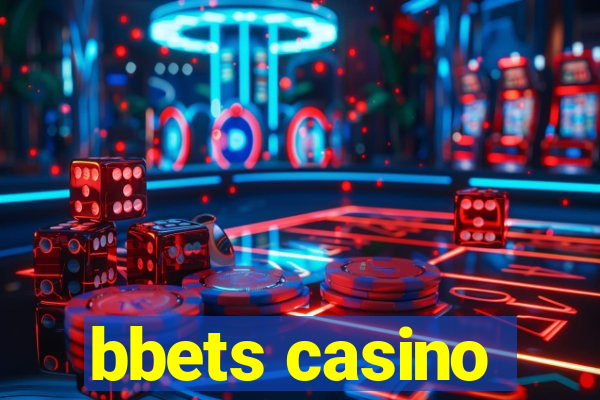 bbets casino