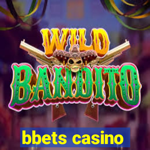 bbets casino