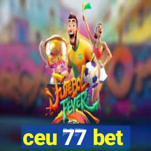 ceu 77 bet