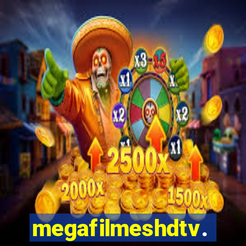 megafilmeshdtv.com