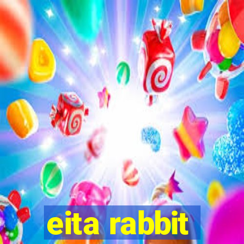 eita rabbit