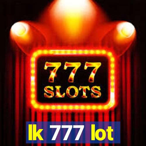 lk 777 lot