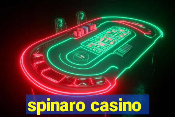 spinaro casino