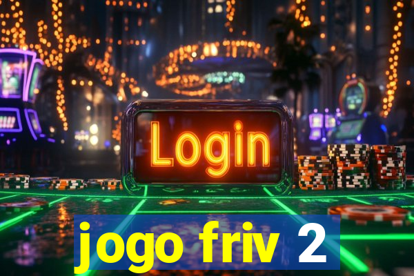 jogo friv 2