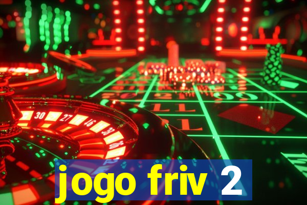 jogo friv 2