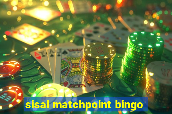 sisal matchpoint bingo