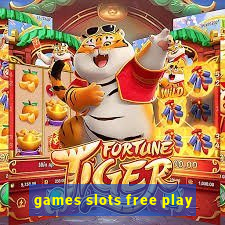 games slots free play