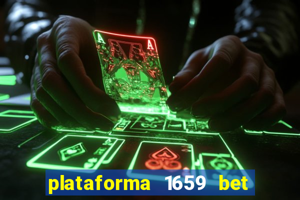 plataforma 1659 bet é confiável