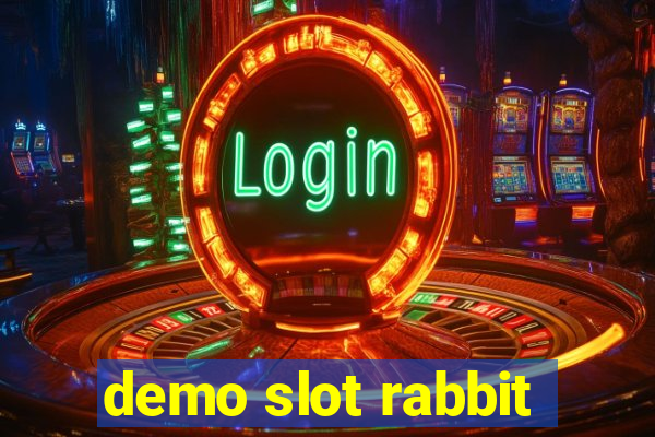 demo slot rabbit