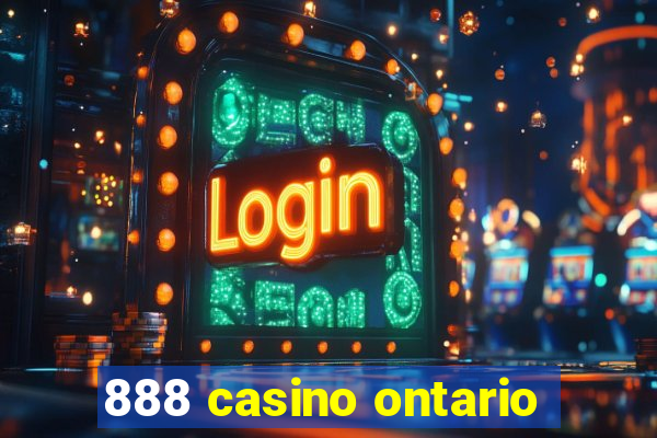 888 casino ontario