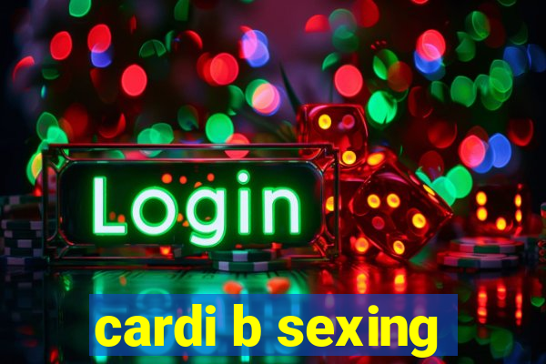 cardi b sexing