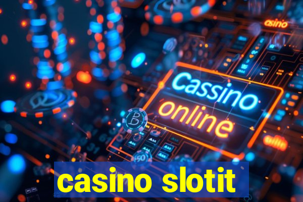 casino slotit