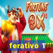 ferativo 1