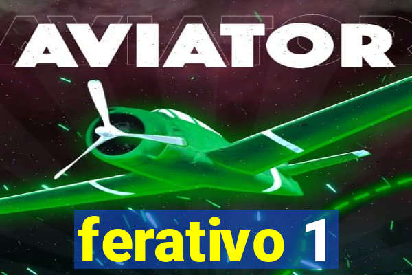 ferativo 1