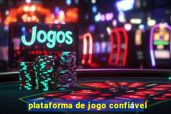 plataforma de jogo confiável