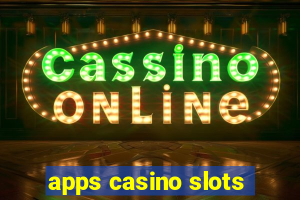 apps casino slots