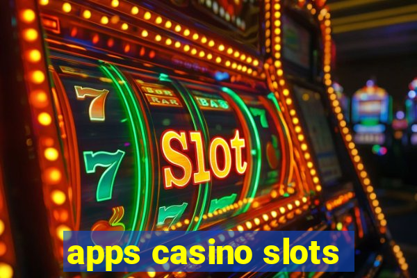 apps casino slots