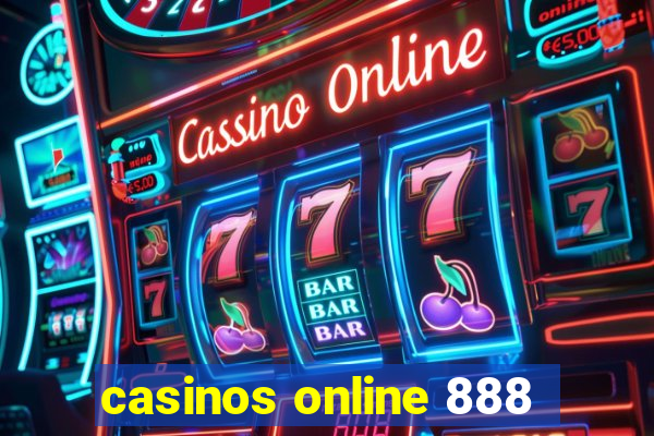 casinos online 888