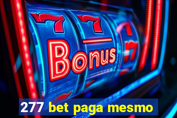 277 bet paga mesmo