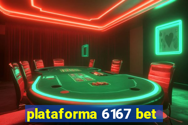 plataforma 6167 bet