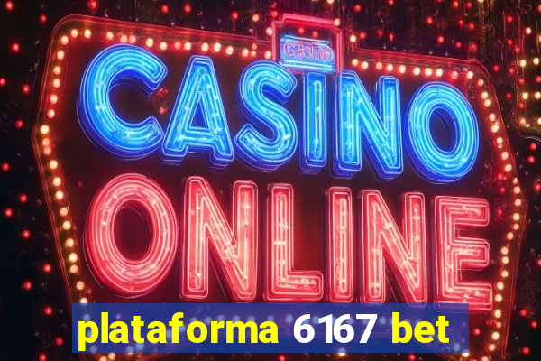 plataforma 6167 bet