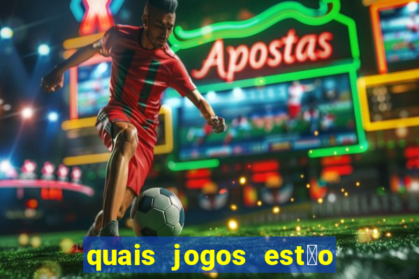 quais jogos est茫o pagando agora