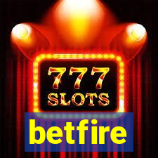 betfire