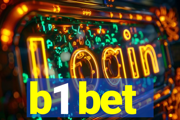 b1 bet