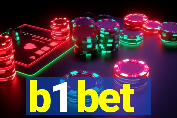 b1 bet