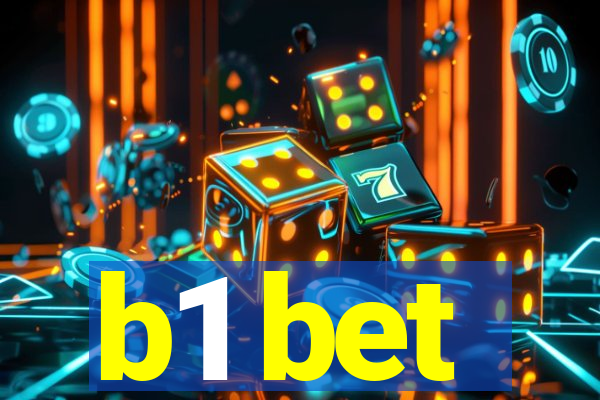 b1 bet