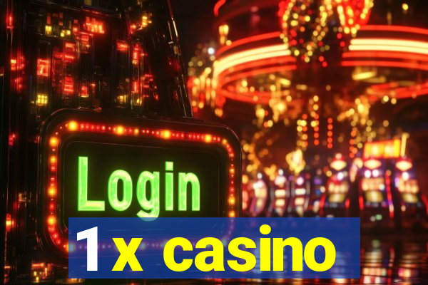 1 x casino