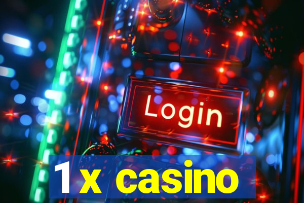 1 x casino