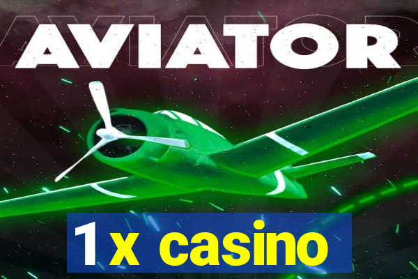 1 x casino