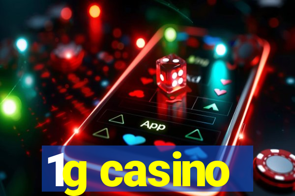 1g casino