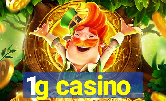 1g casino