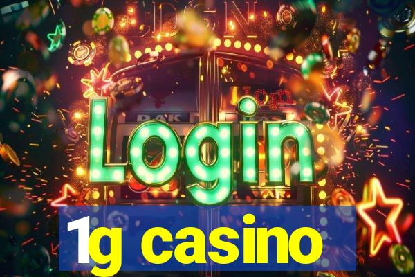 1g casino