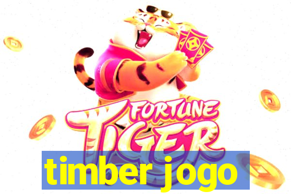 timber jogo