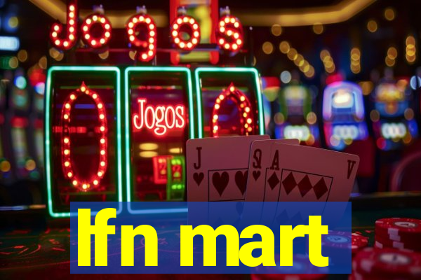 lfn mart