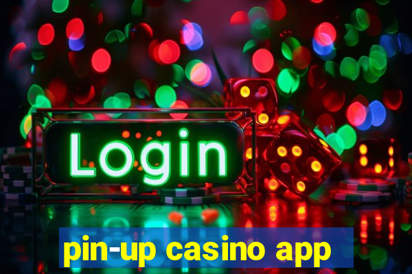 pin-up casino app