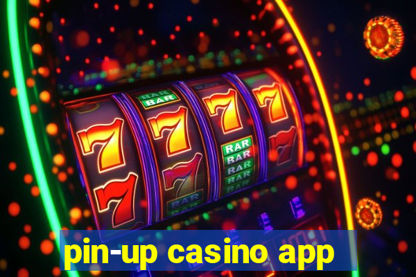 pin-up casino app