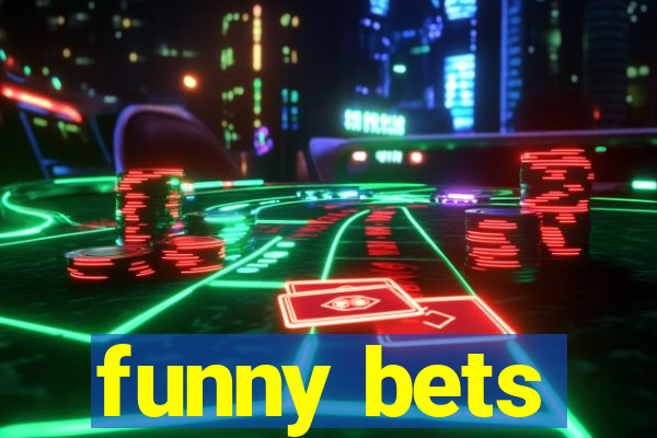 funny bets